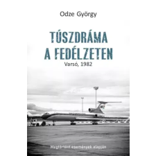 Kossuth Túszdráma a fedélzeten egyéb e-könyv