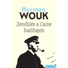 Kossuth Zendülés a Caine hadihajón egyéb e-könyv