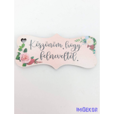 Köszönöm, hogy felneveltél virágos tábla 3,2x7,2cm - biléta dekorációs kellék