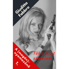 Kovács Judit (magánkiadás) Több mint szerelem regény