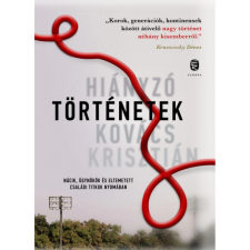  Kovács Krisztián - Hiányzó történetek egyéb könyv