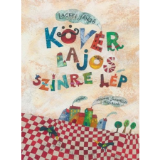  Kövér Lajos színre lép egyéb könyv