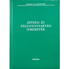 KÖZDOK Építési és pályafenntartási ismeretek - Csatári János - Szabó Zsigmond antikvárium - használt könyv