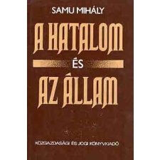 Közgazdasági És Jogi Kiadó A hatalom és az állam antikvárium - használt könyv