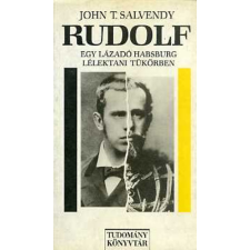 Közgazdasági és Jogi Könyvkiadó Rudolf (Egy lázadó Habsburg lélektani tükörben) antikvárium - használt könyv