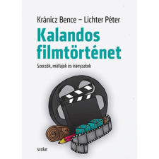 Kránicz Bence - Lichter Péter Kalandos filmtörténet (BK24-177468) művészet