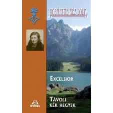 Kráter EXCELSIOR - TÁVOLI KÉK HEGYEK irodalom