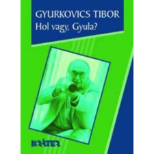 Kráter Műhely Egyesület Hol vagy, Gyula? antikvárium - használt könyv