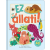 Kreatív Kiadó Ez állati!