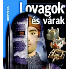 Kreatív Kiadó Lovagok és várak gyermek- és ifjúsági könyv
