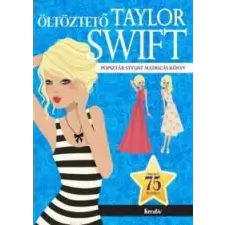 Kreatív Kiadó Öltöztető - Taylor Swift gyermek- és ifjúsági könyv