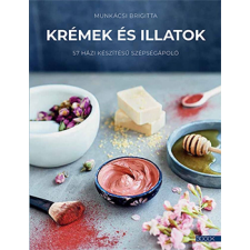 Krémek és illatok életmód, egészség