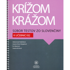 Krížom krážom Súbor testov zo slovenčiny k učebnici B2 nyelvkönyv, szótár