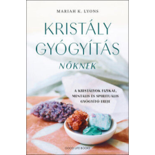 Kristálygyógyítás nőknek ezoterika