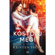 Kristen Proby - Kóstolj meg! regény