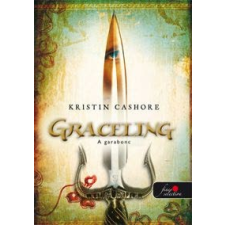 Kristin Cashore GRACELING - A GARABONC - KÖTÖTT gyermek- és ifjúsági könyv