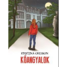 Kristina Ohlsson OHLSSON, KRISTINA - KÕANGYALOK gyermek- és ifjúsági könyv