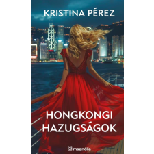 Kristina Pérez - Hongkongi hazugságok egyéb könyv