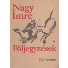 Kriterion Kiadó Följegyzések - Nagy Imre antikvárium - használt könyv