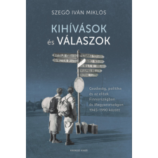 Kronosz Kiadó Kihívások és válaszok történelem