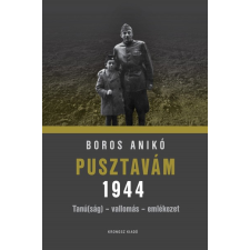 Kronosz Kiadó Pusztavám 1944 történelem