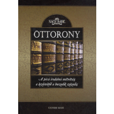 Kronosz Könyvkiadó Kereskedelmi, Szolgáltató és Oktatási Kft. Öttorony történelem