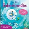 Kulcslyuk BUBORÉKREPÜLÉS - RELAXÁCIÓS MESEKÖNYV