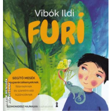 Kulcslyuk Furi - Segítő mesék szuperérzékenyeknek - Vibók Ildi egyéb könyv