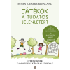 Kulcslyuk KAISER GREENLAND, SUSAN - JÁTÉKOK A TUDATOS JELENLÉTÉRT