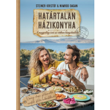 Kulcslyuk Kiadó Határtalan házikonyha (9786155932496) gasztronómia