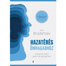 Kulcslyuk Kiadó Kft John Bradshaw - Hazatérés önmagadhoz - A sebzett belső gyermek gyógyítása társadalom- és humántudomány