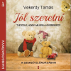 Kulcslyuk Kiadó Kft Vekerdy Tamás - Jól szeretni - Hangoskönyv - MP3