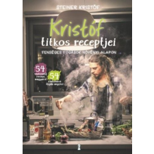 Kulcslyuk Steiner Kristóf: Kristóf titkos receptjei - Fenséges fogások növényi alapon gasztronómia