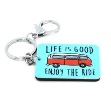  Kulcstartó üzenettel - Life is Good Enjoy the Ride (Élvezd az utazást) kulcstartó