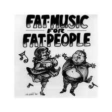  Különböző előadók - Fat Music For People (CD) heavy metal
