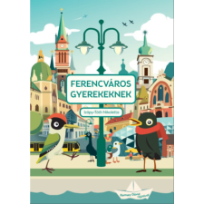 kultúrAktív Egyesület Ferencváros gyerekeknek gyermek- és ifjúsági könyv