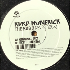  Kurd Maverick ?– The Rub (I Never Rock)