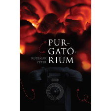 Kuszálik Péter KUSZÁLIK PÉTER - PURGATÓRIUM irodalom