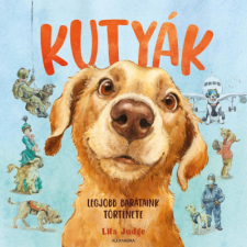  Kutyák - Legjobb barátaink története gyermek- és ifjúsági könyv