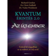 Kvantumérintés 2.0 - Az új ember ezoterika