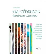 L'Harmattan Kiadó Gulyás Gábor - Mai cédrusok - Kortársunk, Csontváry egyéb könyv