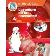  L'AVENTURE DE LA NAISSANCE HELLO MAESTRO IL ETAIT UNE FOIS idegen nyelvű könyv