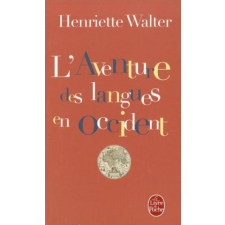  L'aventure des langues en Occident – H. Walter idegen nyelvű könyv