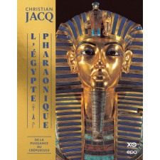 L'égypte pharaonique - De la puissance au crépuscule – Christian Jacq idegen nyelvű könyv
