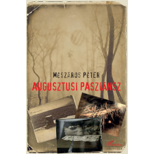 L'Harmattan Kiadó Augusztusi pasziánsz regény