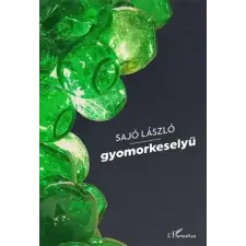 L'Harmattan Kiadó Gyomorkeselyű irodalom