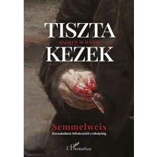 L'Harmattan Kiadó Tiszta kezek regény