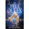L. J. Andrews - The Ever Queen – Az örökkirálynő