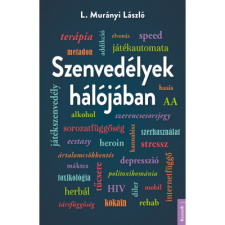 L.murányi László Szenvedélyek hálójában (BK24-194088) társadalom- és humántudomány