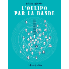  L' Oulipo par la bande – Étienne Lécroart idegen nyelvű könyv